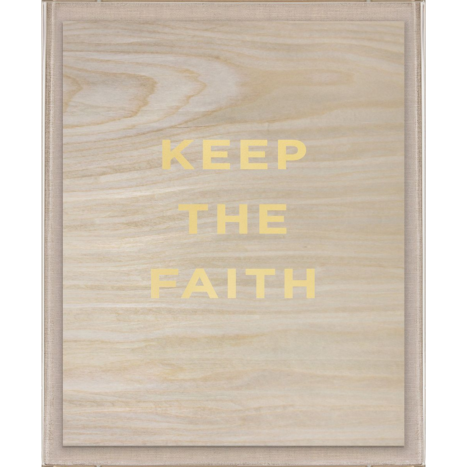 "Keep the Faith" Wood Grain Quote